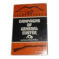 Campaigns of General Custer B000J3L110 Book Cover