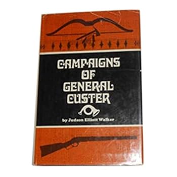 Hardcover Campaigns of General Custer Book