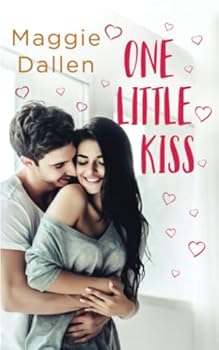 One Little Kiss (The First Loves)