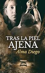 Tras la piel ajena