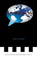 That's What They Said: Oral History 1927023572 Book Cover