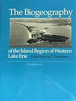Biogeography of the Island Region of Western Lake Erie: A Laboratory for Experiments in Ecology and Evolution : Abstracts, 9th Biosciences Colloquium of ... Ohio State (Information Circular, No. 15.) 0814204481 Book Cover