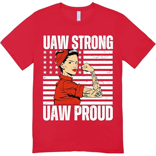 UAW Strong UAW Proud Unisex T-Shirt Union Pride UAW Laborer Worker (Red L)