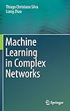 Machine Learning in Complex Networks