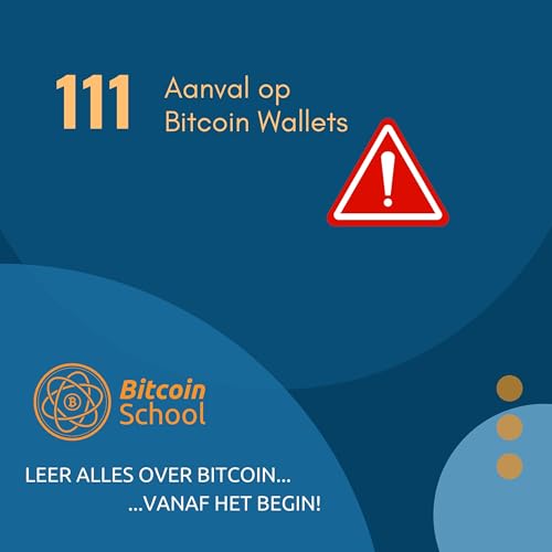 Les 111 - Aanval op Crypto wallets! Dit betekent de NPM software hack voor jouw bitcoin Podcast Por arte de portada