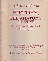 History : The Anatomy of Time 0802223575 Book Cover