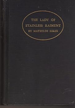 Unknown Binding The lady of stainless raiment, Book