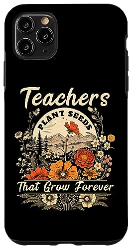 Wildflower Teacher Shirts Women Teachers Plant Seeds Forever Carcasa para iPhone 11 Pro Max