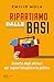 Ripartiamo Dalle Basi. Cassetta Degli Attrezzi Per Capire L'attualità E La Politica - 3