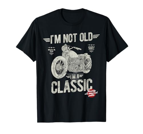 I'm Not Old I'm A Classic. Vintage, Retro Motorbike Birthday T-Shirt
