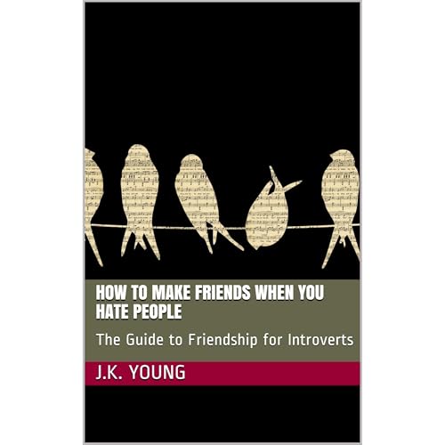 How to Make Friends When You Hate People (Authored by J.K. Young) episode artwork