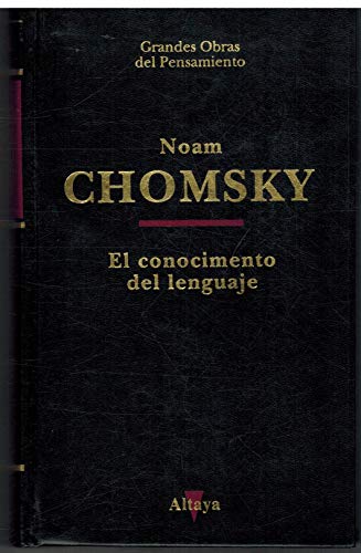 El conocimiento del lenguaje (grandes obras del pensamiento; (48)...