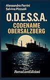 O.D.E.S.S.A Codename Obersalzberg
