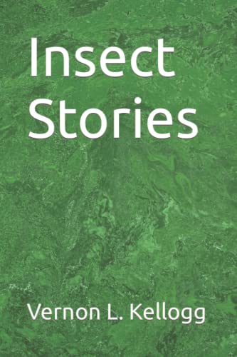Insect Stories B09JJJ7PYX Book Cover