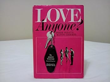 Hardcover Love, anyone?: Inside today's mating resorts Book
