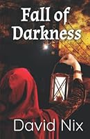 Fall of Darkness: Book 2 of The Shore of Monsters 1470039338 Book Cover