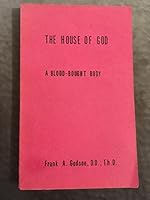 The House of God: A Blood-Bought Body B000O2NIGW Book Cover