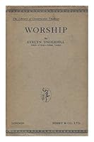 Worship / by Evelyn Underhil B007GACN5W Book Cover