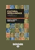 Cultural Intelligence: Living and Working Globally (Large Print 16pt)