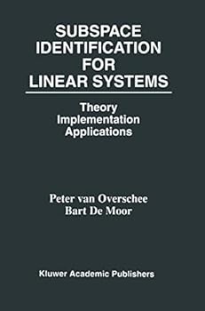 Hardcover Subspace Identification for Linear Systems: Theory ? Implementation ? Applications Book