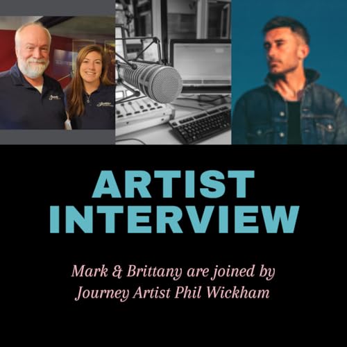Special Podcast: Journey Artist Phil Wickham