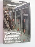 The Illustrated Computer Dictionary 0675081491 Book Cover