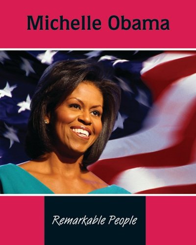 Michelle Obama (Remarkable People)