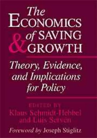 The Economics of Saving and Growth: Theory, Evidence, and Implications for Policy
