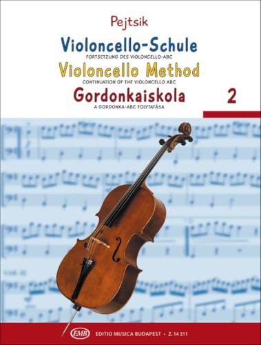 Violoncello-Schule 2 (Fortsetzung des Violoncello (Fortsetzung des Violoncello-ABC)