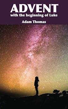 Paperback Advent with the Beginning of Luke Book