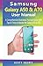Produktbild Samsung Galaxy A50 & A70 User Manual: A Comprehensive Illustrated, Practical Guide with Tips & Tricks to Master the Samsung Galaxy A50 & A70