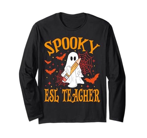 Spooky ESL Teacher Ghost Funny Halloween School Women Manche Longue