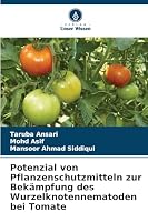 Potenzial von Pflanzenschutzmitteln zur Bekämpfung des Wurzelknotennematoden bei Tomate (German Edition) 3841719880 Book Cover