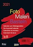  Foto-Malen-Basteln Bastelkalender A4 schwarz 2021: Fotokalender zum Selbstgestalten. Aufstellbarer do-it-yourself Kalender mit festem Fotokarton.