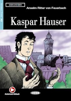 KASPAR HAUSER+CD (Lesen und...