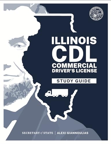 Illinois CDL Commercial Driver's License Study Guide: February 2025