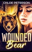 Wounded Bear 1695722744 Book Cover