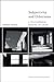 Subjectivity and Otherness: A Philosophical Reading of Lacan (Short Circuits)