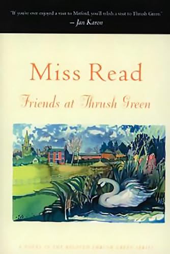 Friends at Thrush Green: A Novel (Thrush Green series Book 10)