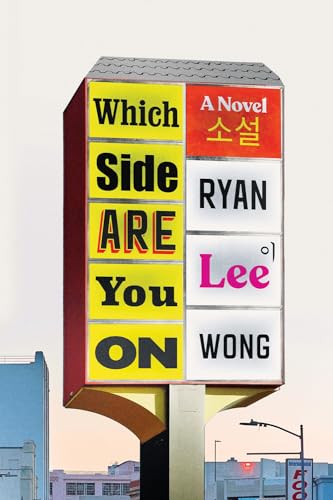 Which Side Are You On: A Novel