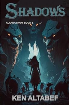 Paperback Alaana's Way: Shadows Book