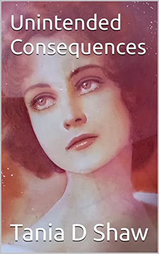 Unintended Consequences (A Certain State Of Marriage Book 3)