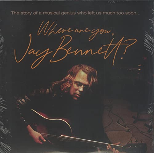 Album Art for Where Are You, Jay Bennett? by Jay Bennett