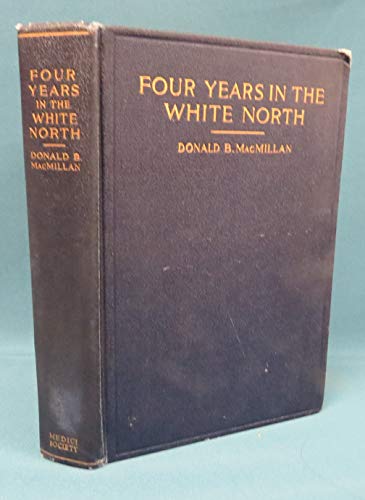Four Years in the White North B000NPRFI2 Book Cover