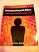 Communicating with Others: A Guide to Effective Speaking in a Complex World
