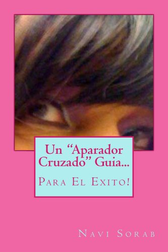 Un "Aparador Cruzado " Guia Para El Exito! (CrossDresser nº 5) (Spanish Edition) Un "Aparador Cruzado " Guia Para El Exito! (CrossDresser nº 5) (Spanish Edition)