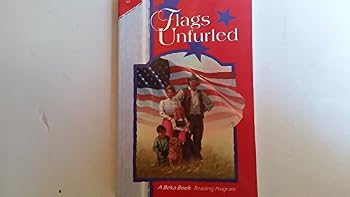 Flags Unfurled (A Beka Book Reading Program, 4-3)