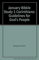January Bible Study 1 Corinthians: Guidelines for God's People B000GRC9CO Book Cover