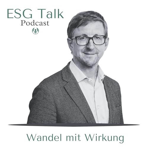 #144 - Michael Diaz - Sustainable Finance - Wie messen wir Wirkung und was bringt es &uuml;berhaupt? copertina