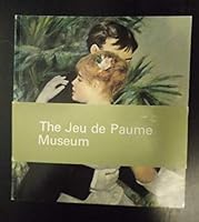 THE JEU DE PAUME MUSEUM B00EBBBU1C Book Cover